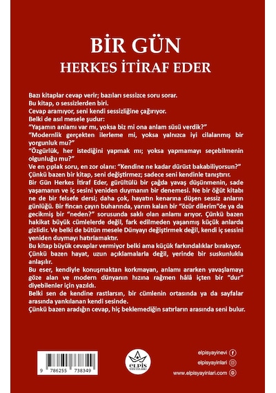 Bir Gün Herkes İtiraf Eder - Muhammed Ramazan Demirci - Elpis Yayınları