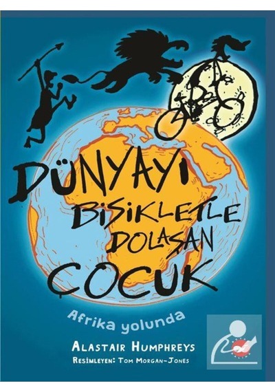 Dünyayı Bisikletle Dolaşan Çocuk / Afrika Yolunda
