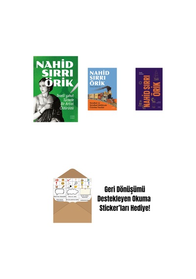 Teselli Yahut Turnede Bir Artist Öldürüldü + Seyahat Ve Seyahat Edebiyatı Üzerine Yazılar + Nahid Sırrı Örik - Toplu Öyküler Ciltli + Okuma Sticker'ları