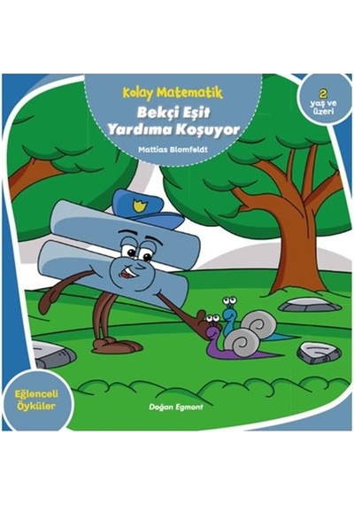 Bekçi Eşit Yardıma Koşuyor-Kolay Matematik - Mattias Blomfeldt - Doğan ve Egmont Yayıncılık