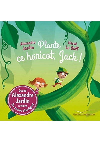 Plante Ce Haricot, Jack