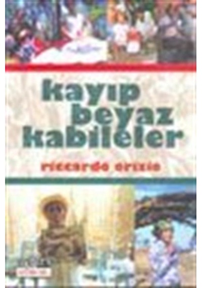 Kayıp Beyaz Kabileler / Riccardo Orizio