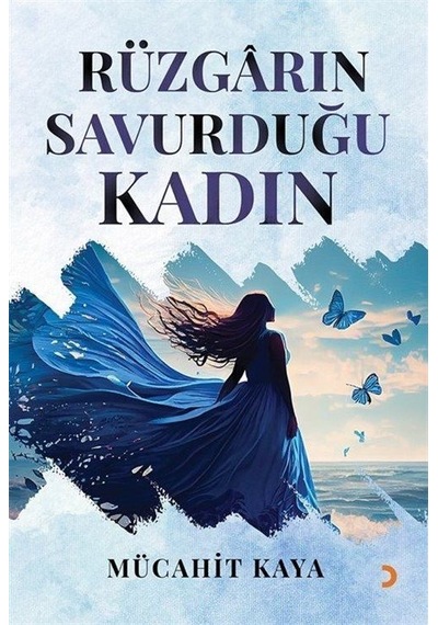 Rüzgarın Savurduğu Kadın - Mücahit Kaya - Cinius