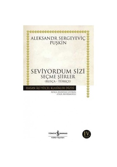 Seviyordum Sizi – Aleksandr Puşkin İş Bankası Yayınları Ocak 2020