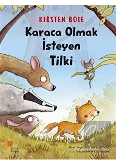 Karaca Olmak İsteyen Tilki Günışığı Kitaplığı  -  Günışığı Kitaplığı