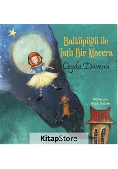 Balköpüğü Ile Tatlı Bir Macera / Ceyda Düvenci