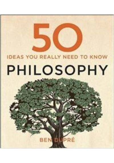 50 Philosophy Ideas You Need to Know 9781848667358