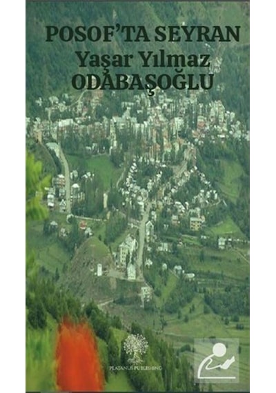Posofta Seyran - Yaşar Yılmaz Odabaşoğlu - Platanus Publishing