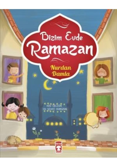Bizim Evde Ramazan - Nurdan Damla - Timaş Çocuk