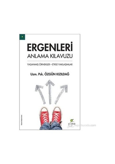 Ergenleri Anlama Ve İletişim Kılavuzu - Rehber