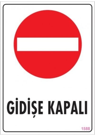 Pvc Levha Quot;Gidişe Kapalıquot; 25*35 Cm