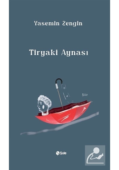 Tiryaki Aynası / Yasemin Zengin