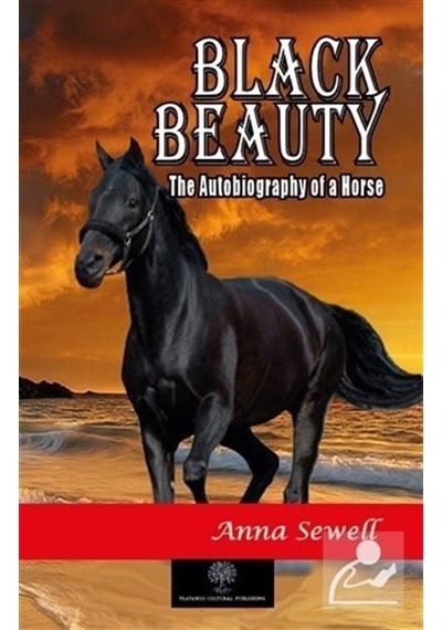 Black Beauty - Anna Sewell - Platanus Publishing