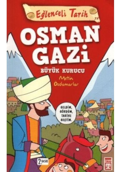 Osman Gazi Büyük Kurucu Eğlenceli Tarih