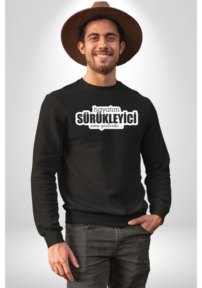 Hayatım Sürükleyici Ama Yerlerde Unisex Siyah Sweatshirt Siyah