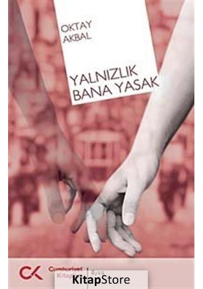 Yalnızlık Bana Yasak-Bütün Öyküleri 2 - Oktay Akbal - Doğan Kitap