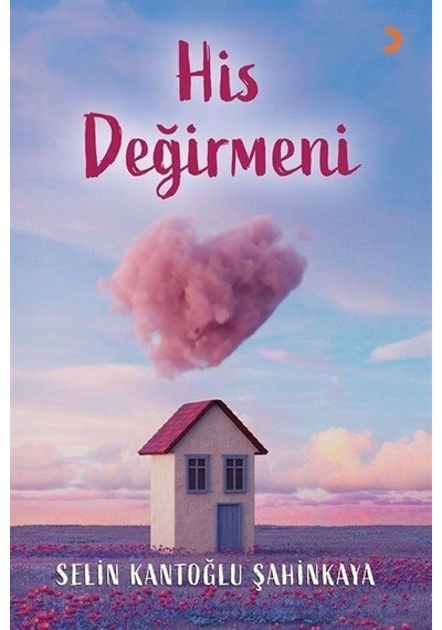 His Değirmeni / Selin Kantoğlu Şahinkaya