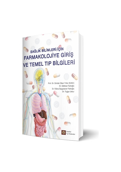 Sağlık Bilimleri Için Farmakolojiye Giriş Ve Temel Tıp Bilgileri