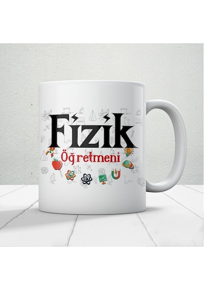 Fizik Öğretmenlerine Özel Öğretmenler Günü Hediyelik Baskılı Kupa Beyaz