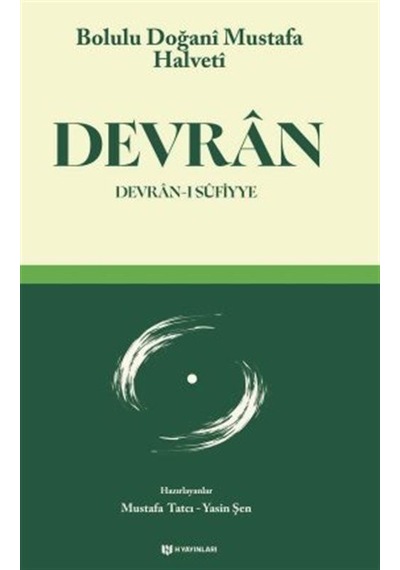 Devran Devra-ı Sufiyye / Bolulu Doğanî Mustafa Halvetî