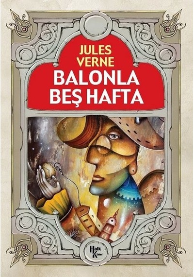 Balonla Beş Hafta - Jules Verne - Halk Kitabevi