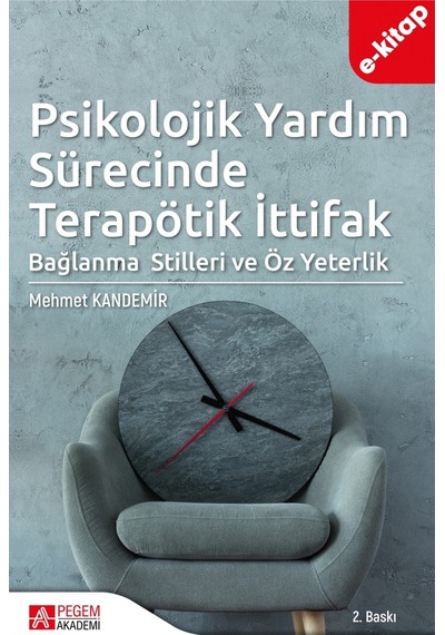 Psikolojik Yardım Sürecinde Terapötik İttifak E-kitap