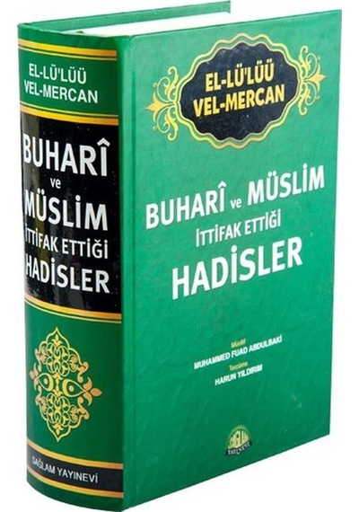 Buhari ve Müslim İttifak Ettiği Hadisler  - Muhammed Fuad Abdulbaki  - Sağlam Yayınevi