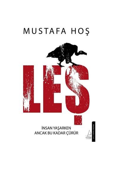 Leş - Mustafa Hoş - Destek Yayınları