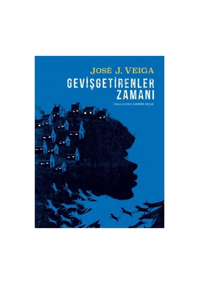 Gevişgetirenler Zamanı - Jose J. Veiga İlk Baskı 2018 Ciltli Sert Kapak