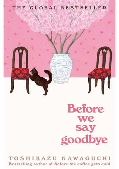 Before We Say Goodbye - Before The Coffee Gets Cold