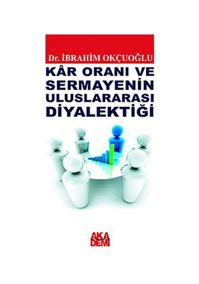 Kar Oranı ve Sermayenin Uluslararası Diyalektiği