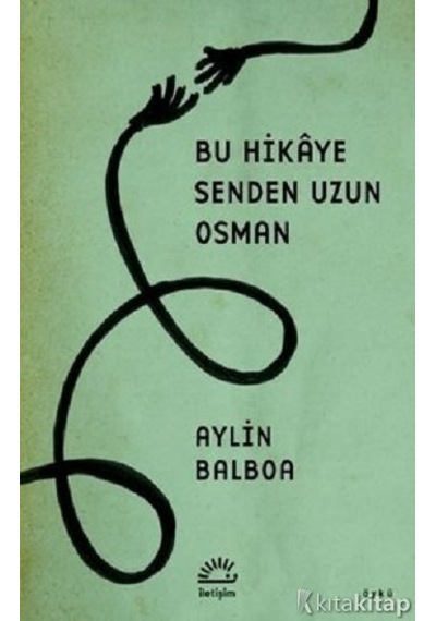 Bu Hikaye Senden Uzun Osman