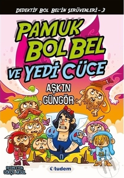 Tudem Yayınları Pamuk Bolbel ve Yedi Cüceler