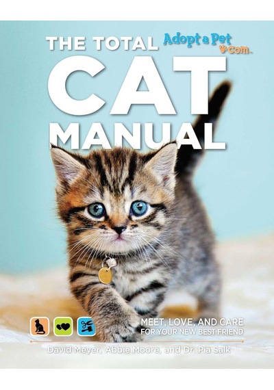 The Total Cat Manual: Meet, Love, And Care For Your New Best Friend
