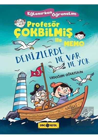 Denizlerde Ne Var Ne Yok - Profesör Çokbilmiş İle Memo 2 Genç Hayat  -  Genç Hayat