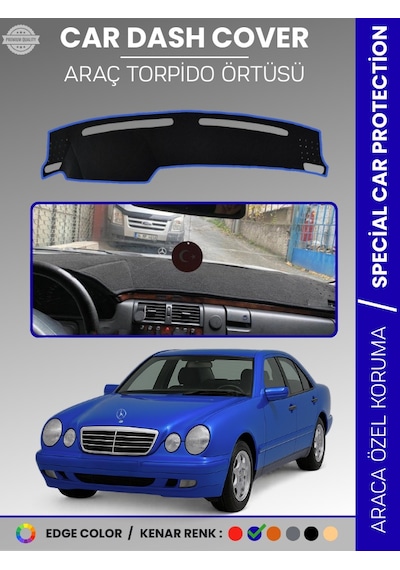 Mercedes E200 / E220 / E240 W210 1995-2002 Torpido Örtüsü Premium Kalite Özel Kesim - 325 Stiloto