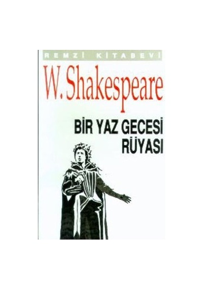 Bir Yaz Gecesi Rüyası - William Shakespeare - Remzi Kitabevi