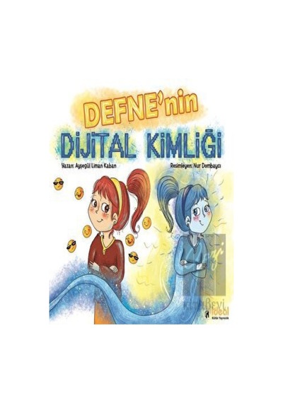 Defne'nin Dijital Kimliği - Ayşegül Liman Kaban - İdeal Kültür Yayıncılık