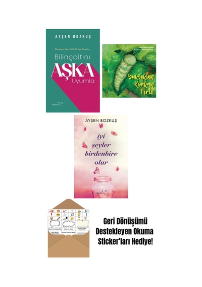Bilinçaltını Aşka Uyumla + Yüksekten Korkan Tırtıl + İyi Şeyler Birdenbire Olur