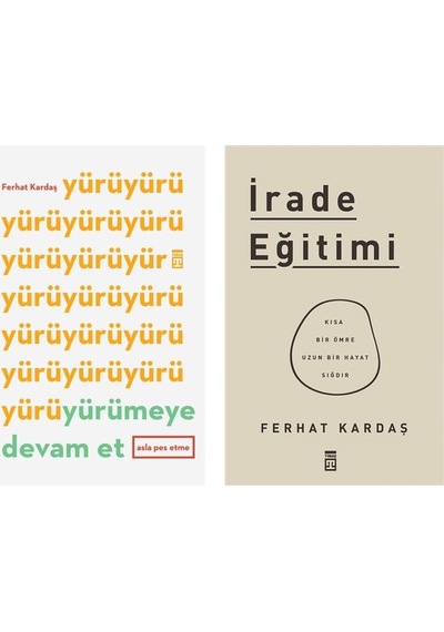 Yürümeye Devam Et Asla Pes Etme + Irade Eğitimi 2 Kitap Set
