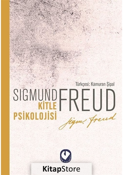 Kitle Psikolojisi / Sigmund Freud N11.2743