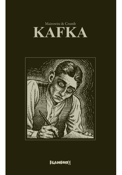 Kafka - David Zane Mairowitz -  Robert Crumb - Flaneur