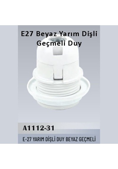 30 Adet E27 Beyaz Yarım Dişli Geçmeli Duy