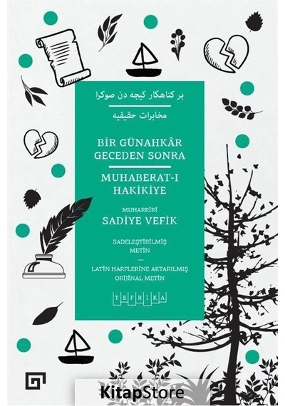 Bir Günahkar Geceden Sonra / Muhaberat-I Hakikiye / Sadiye Vefik