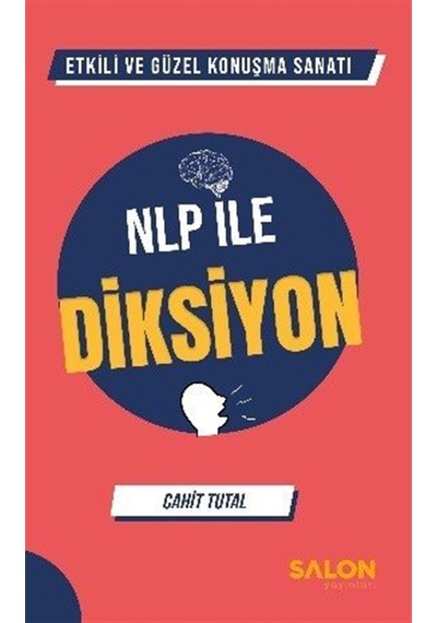 Etkili Ve Güzel Konuşma Sanatı / Cahit Tutal