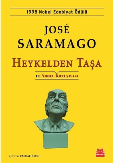 Heykelden Taşa ve Nobel  Konuşması