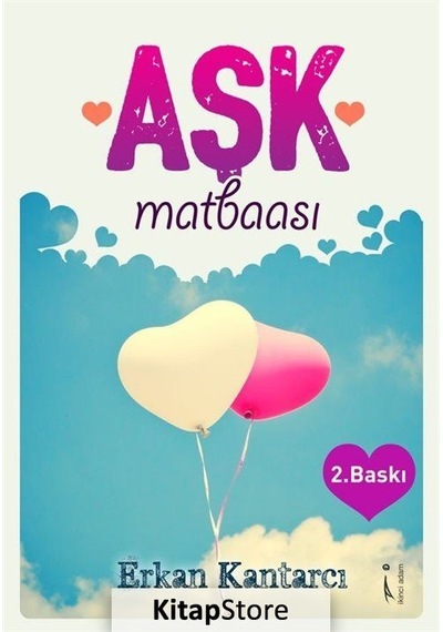 Aşk Matbaası - Erkan Kantarcı - İkinci Adam Yayınları