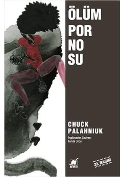 Ölüm Pornosu - 57858324545494199240225