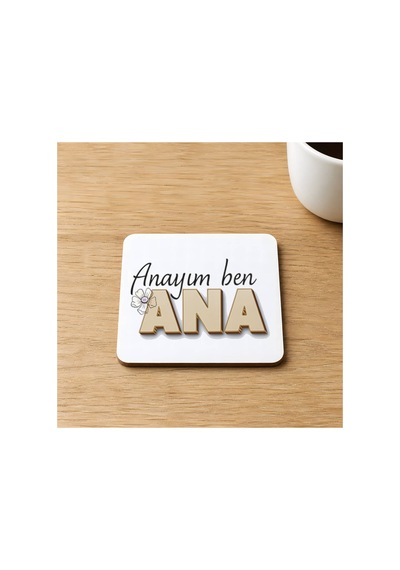 Anayım Ben Ana Baskılı 9x9 Cm Kare Mdf Bardak Altlığı Ahşap Çok Renkli