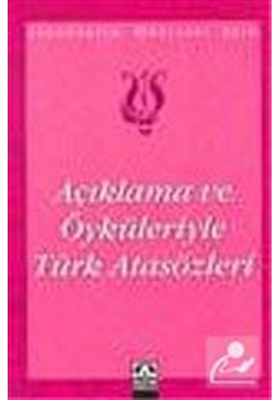 Açıklama ve Öyküleriyle Türk Atasözleri- Altın Kitaplar